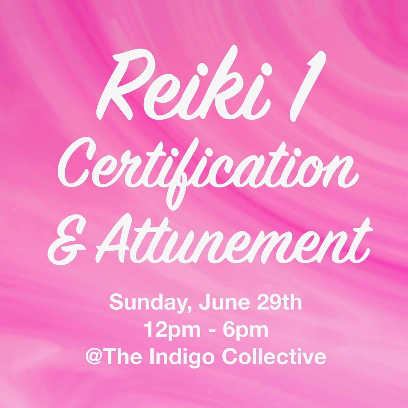 Reiki 1 Training & Certification at The Indigo Collective