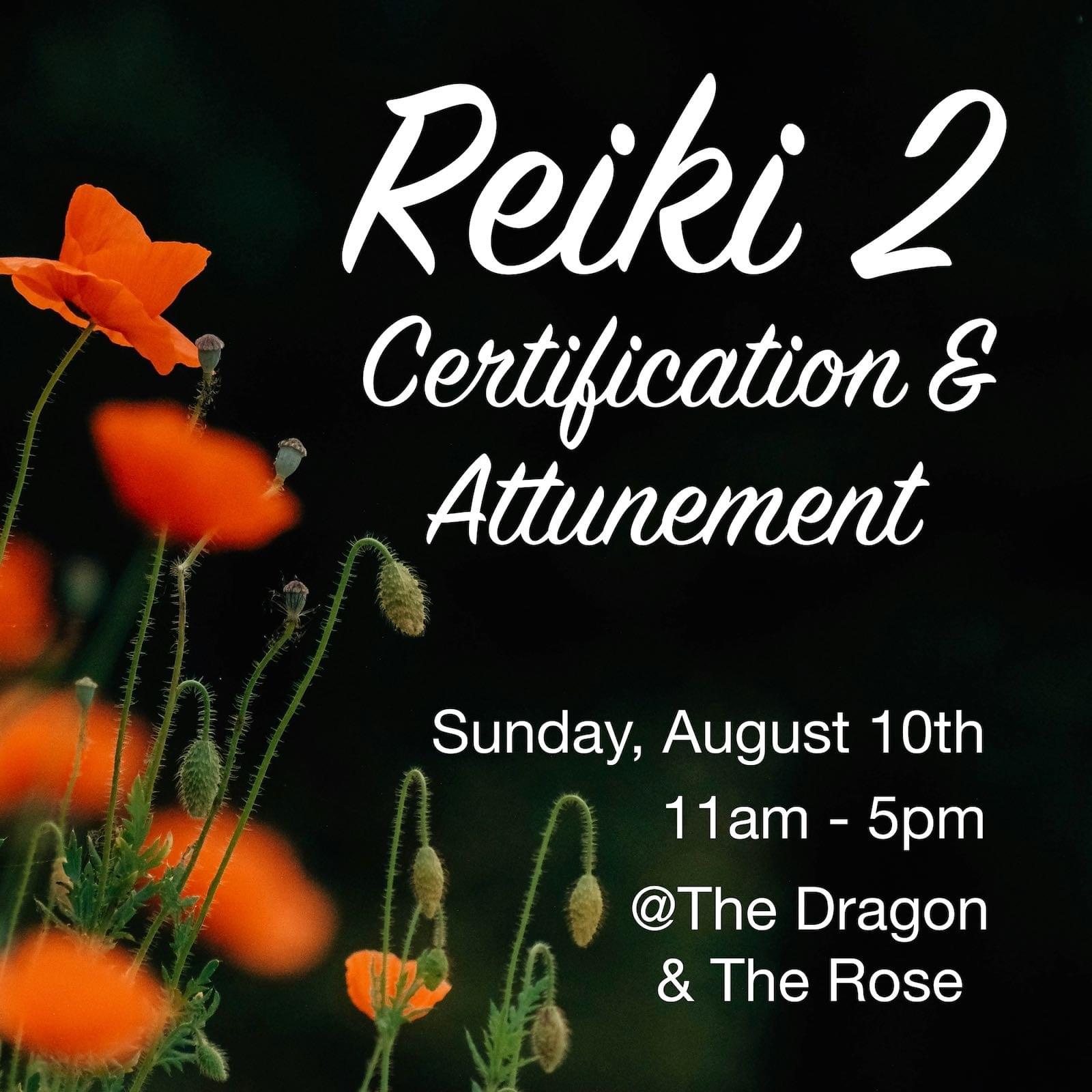 Reiki 2 Certification & Attunement