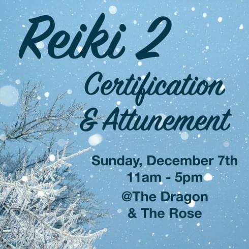 Reiki 2 Certification & Attunement