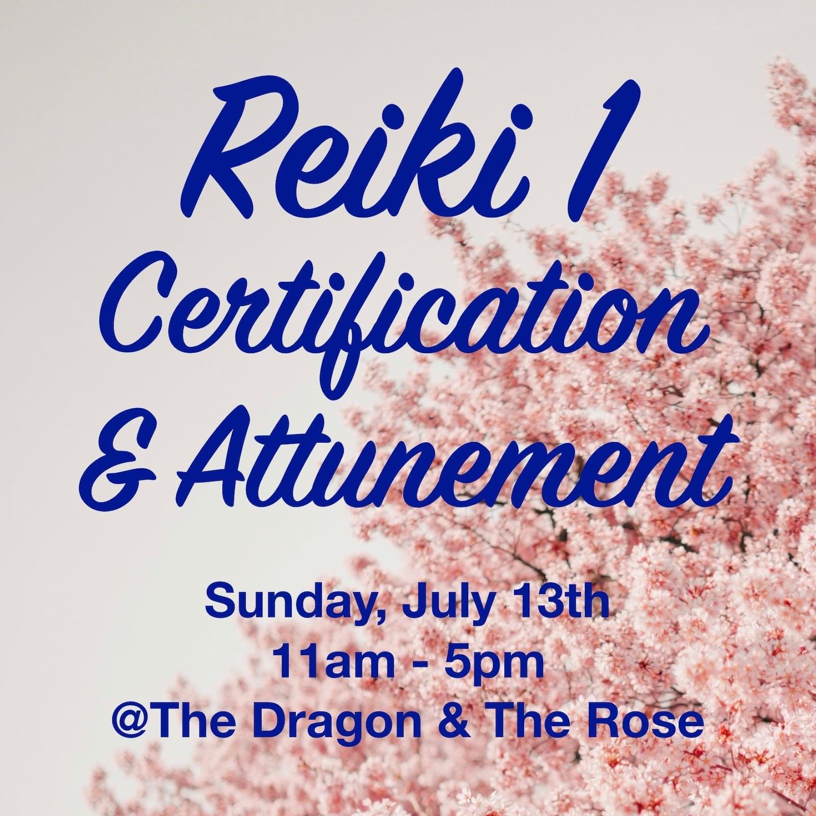 Reiki 1 Certification & Attunement