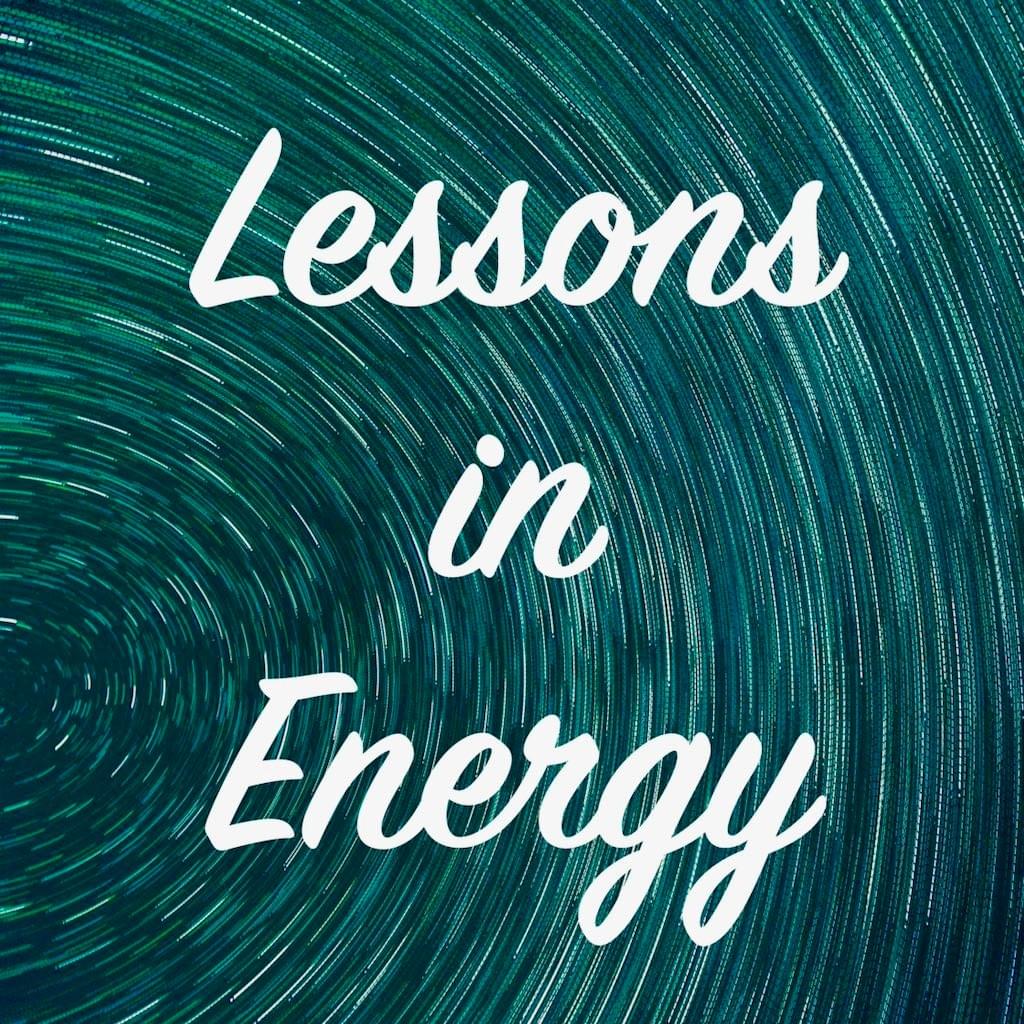 Lessons in Energy