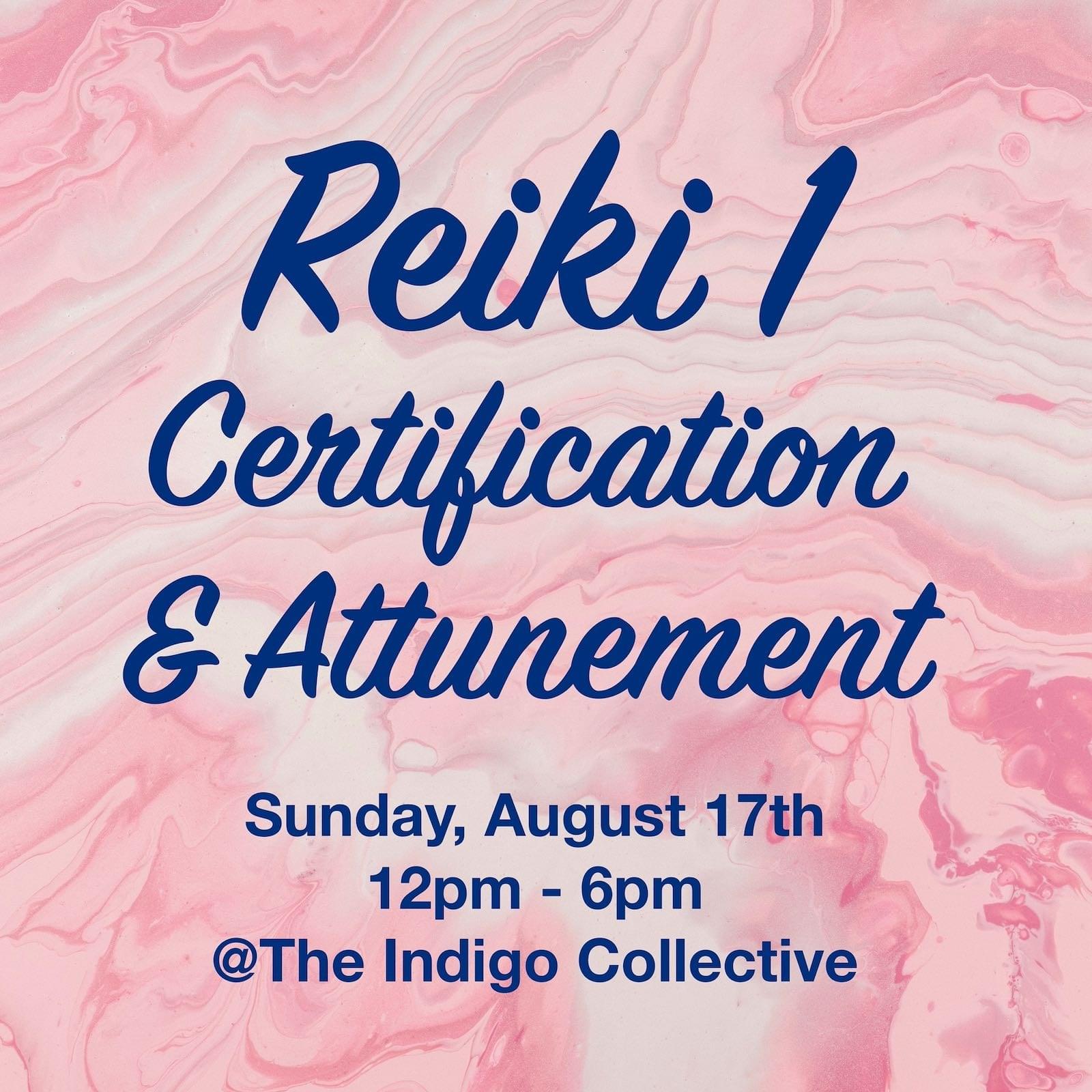 Reiki 1 Training & Certification at The Indigo Collective
